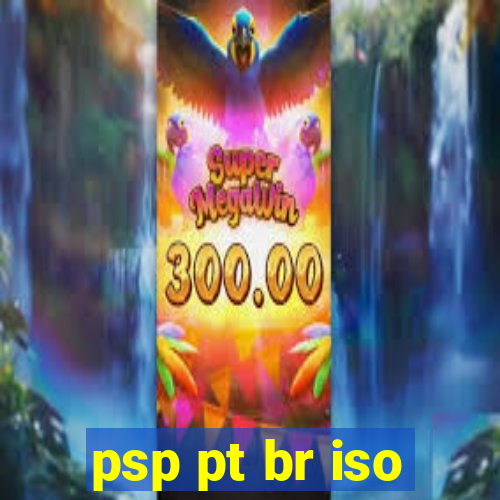 psp pt br iso